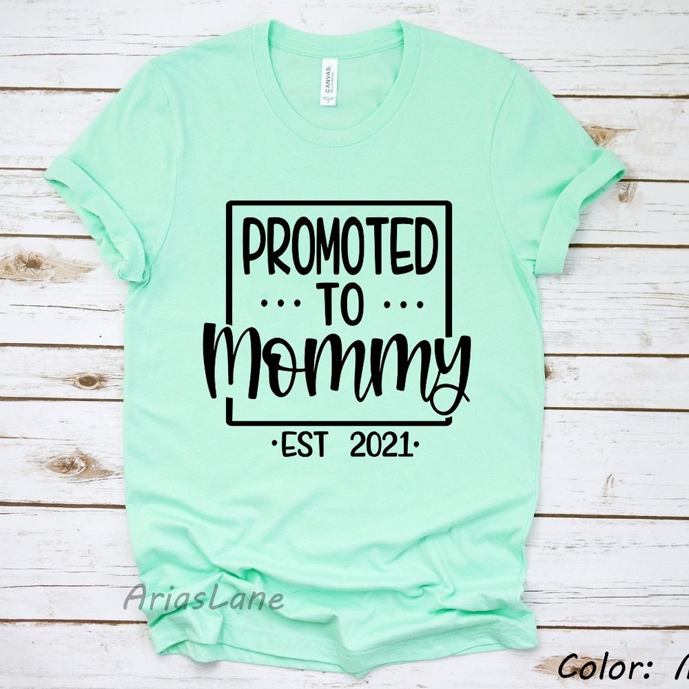 Promoted To Mommy Est 2021 Shirt